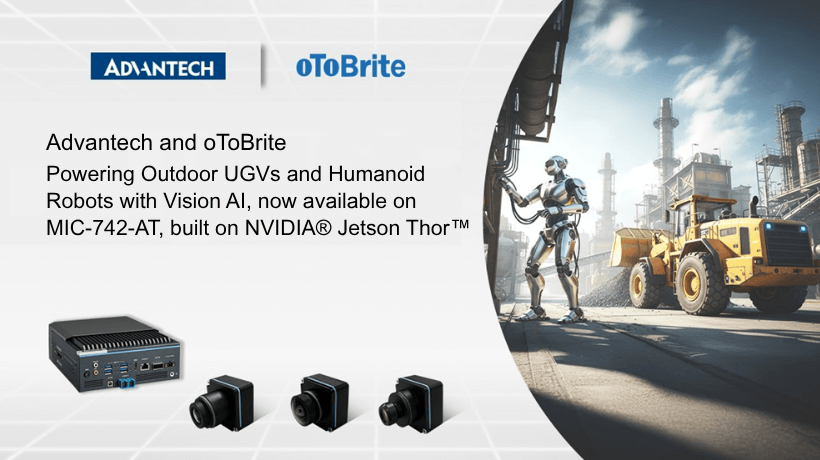 Advantech × oToBrite | Powering Outdoor UGVs and Humanoid Robots with Vision-AI now available on MIC-742-AT, built on NVIDIA® Jetson Thor™